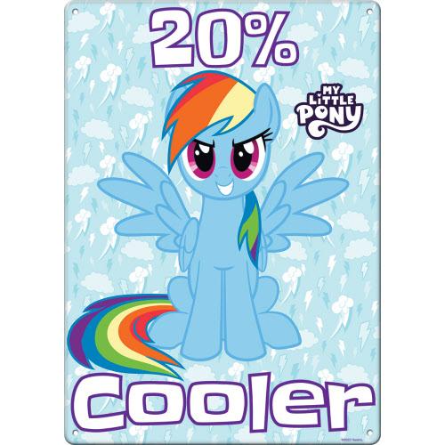 My Little Pony 20% Cooler Metal Sign