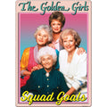 The Golden Girls Metal Sign