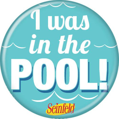 Seinfeld In The Pool 1.25 Inch Button