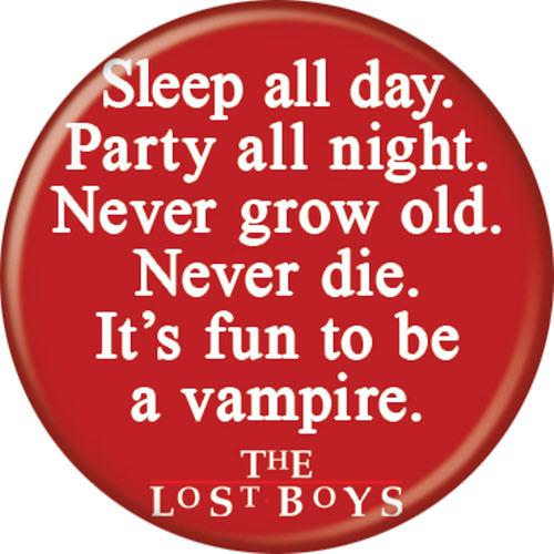 The Lost Boys Fun To Be A Vampire 1.25 Inch Button