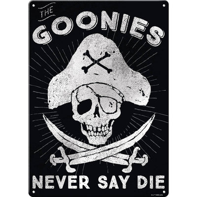 The Goonies Never Say Die Metal Sign