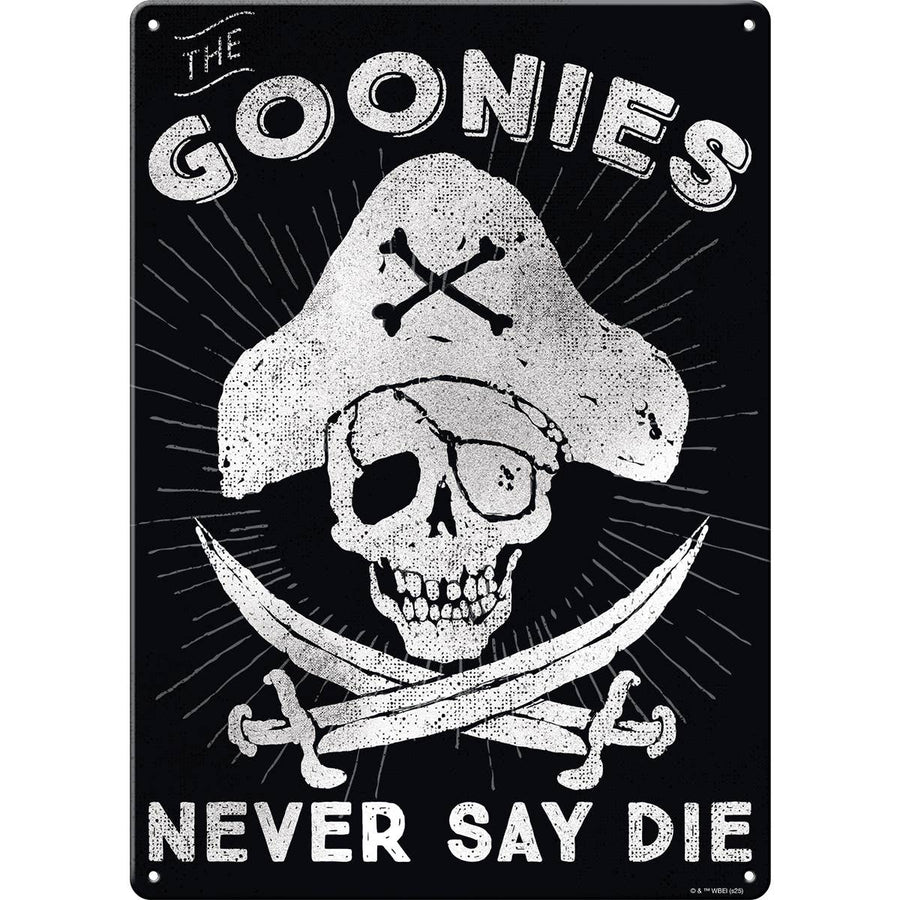 The Goonies Never Say Die Metal Sign