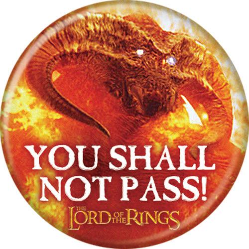 Lord of the Rings You Shall Not Pass 1.25 Inch Button