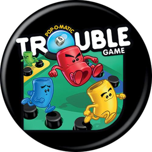 Trouble 1.25 Inch Button