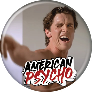 American Psycho Wink 1.25 Inch Button