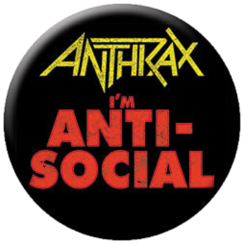 Anthrax Anti-Social 1.25 Inch Button