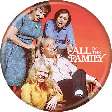 All In The Family Cast 1.25 Inch Button